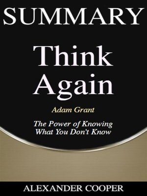 cover image of Summary of Think Again by Adam Grant